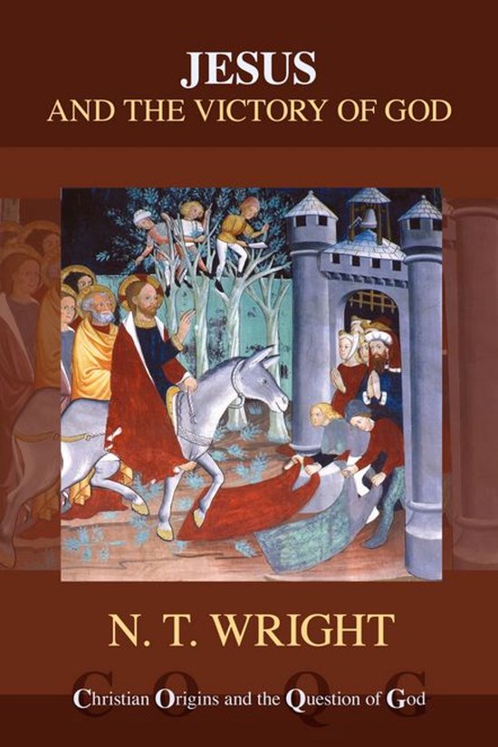 Boekomslag met de titel 'JESUS AND THE VICTORY OF GOD' en een schilderij van Jezus op een ezel, N. T. WRIGHT