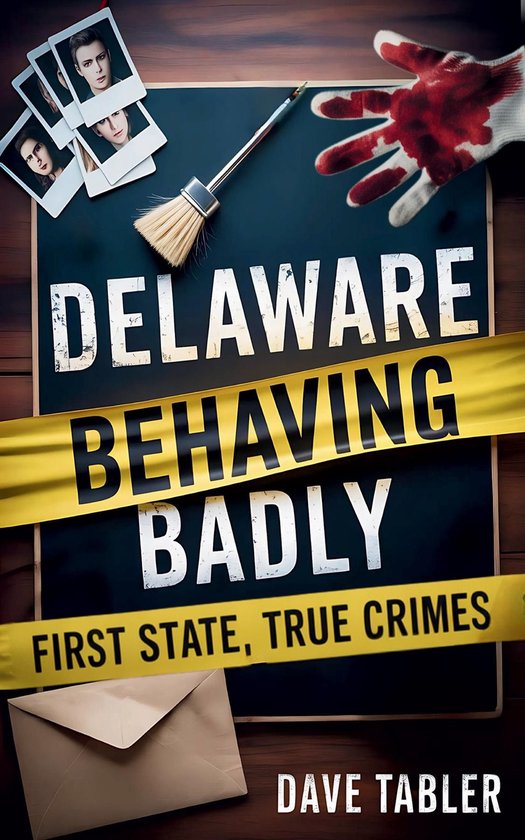 Delaware Behaving Badly - cover