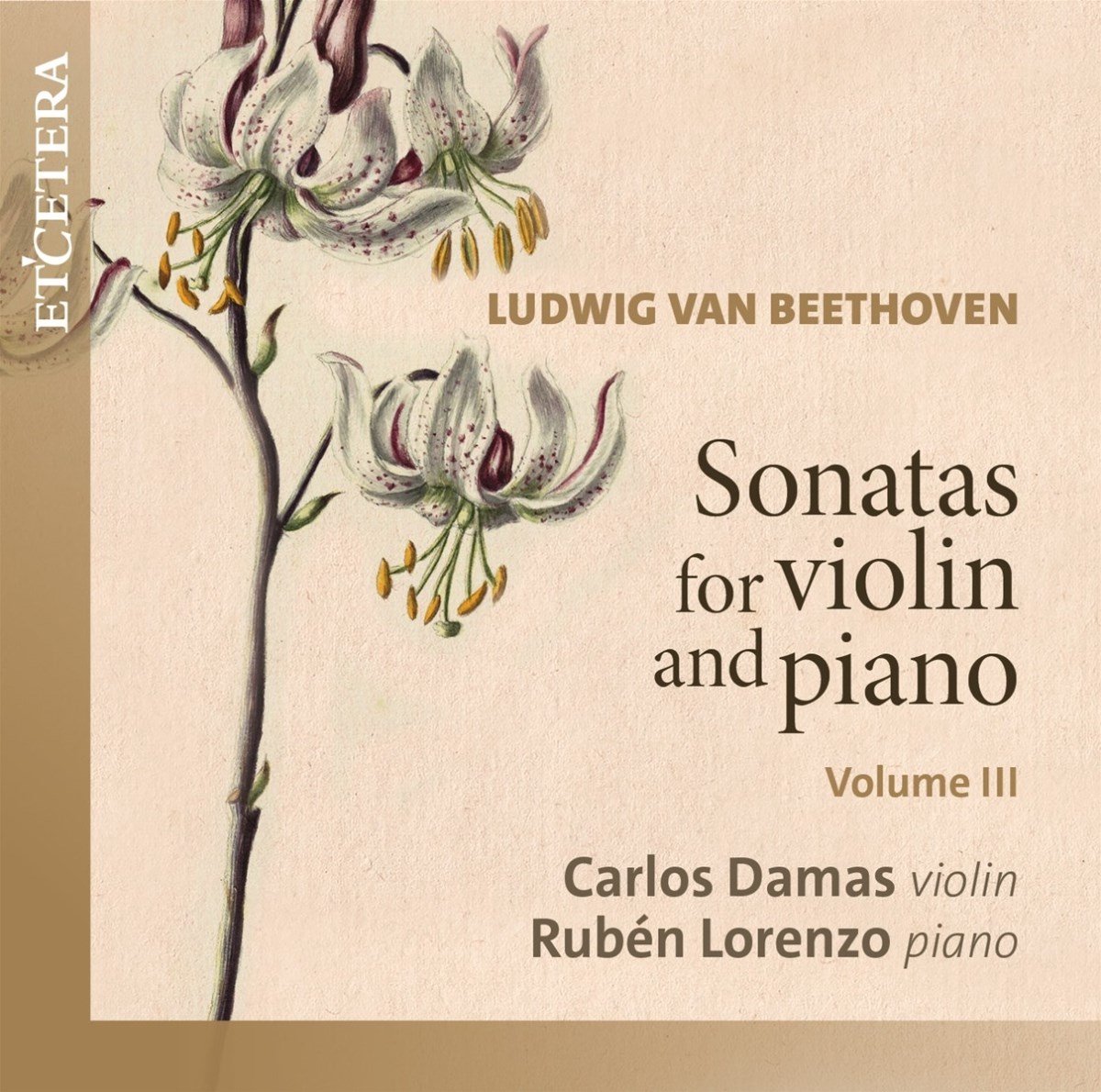 Carlos Damas - Beethoven: Sonatas For Violin And Piano Vol. III (CD)