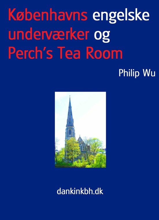 Københavns engelske underværker og Perch's Tea Room - cover