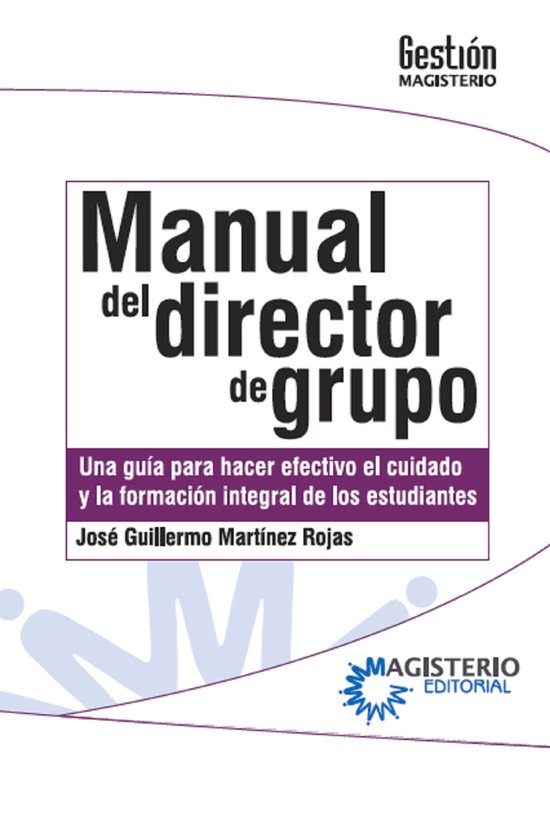 Manual del Director de Grupo. Una guía para hacer efectivo  ... - cover