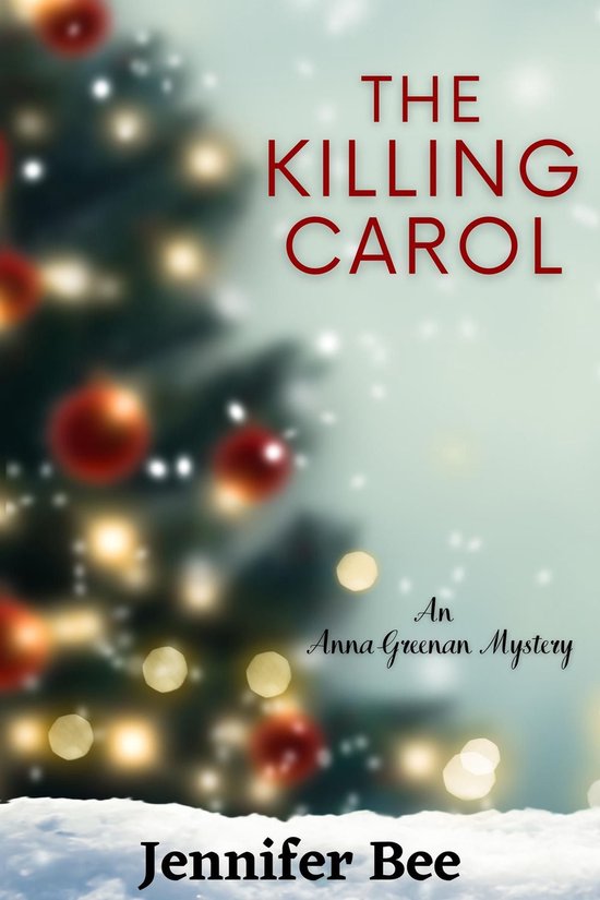 An Anna Greenan Mystery 1 - The Killing Carol
