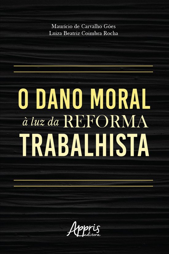 O dano moral à luz da reforma trabalhista - cover