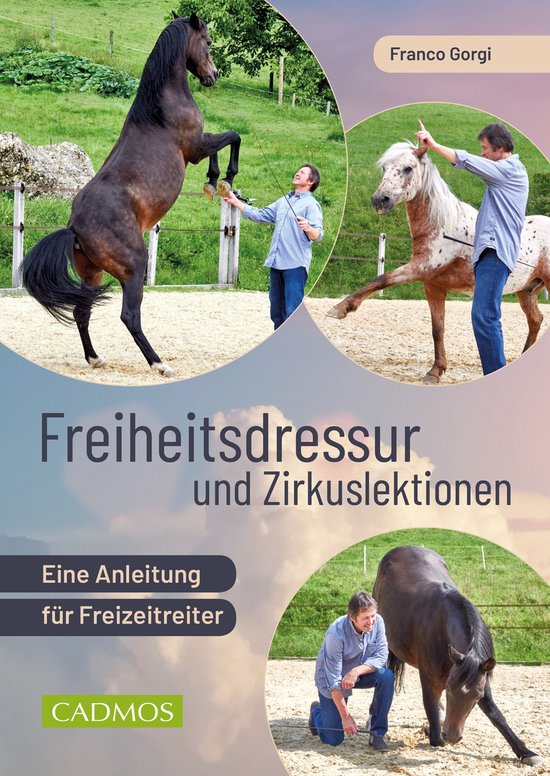 Spiel und Spaß mit Pferden - Freiheitsdressur und Zirkuslek ... - cover