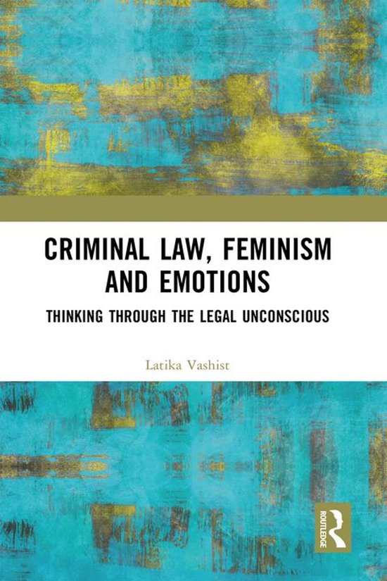 Criminal Law, Feminism and Emotions - cover
