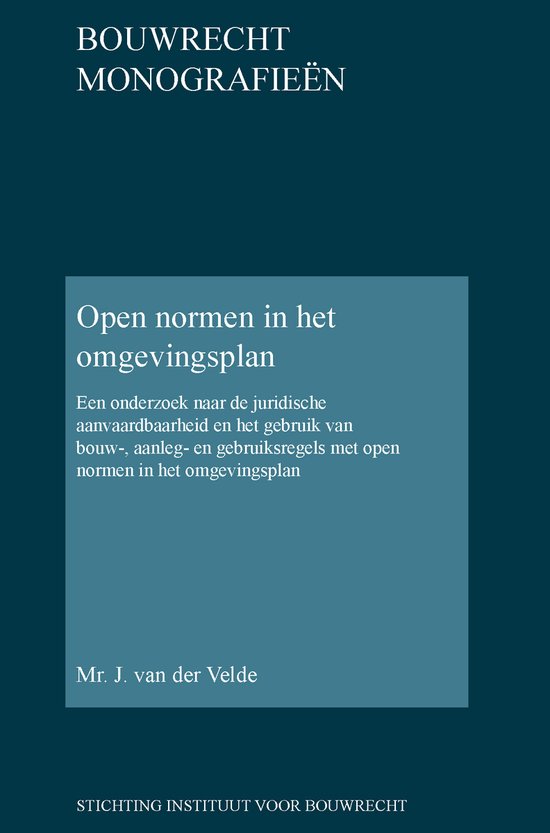 Bouwrecht monografieen 47 - Open normen in het omgevingsplan - cover