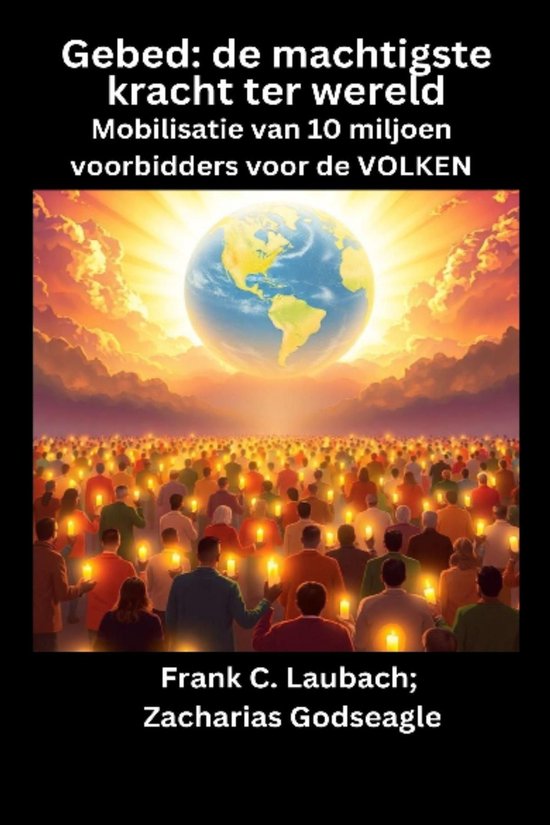 Boekcover met "Gebed: de machtigste kracht ter wereld" en een afbeelding van de aarde omringd door mensen met kaarsen.