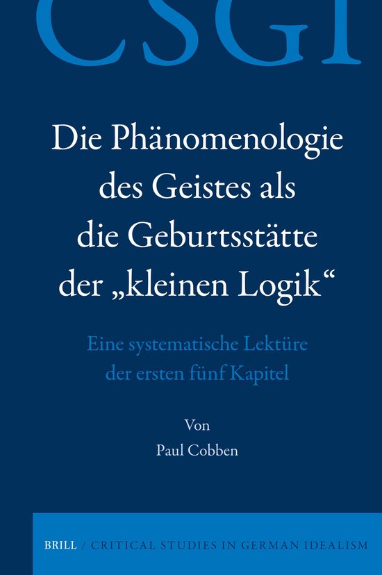 Boek "Die Phänomenologie des Geistes als die Geburtsstätte der „kleinen Logik“" door Paul Cobben. Blauwe tekst op witte achtergrond.
