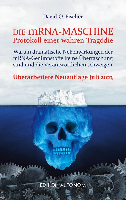 Die mRNA Maschine - Protokoll einer wahren Tragödie - cover