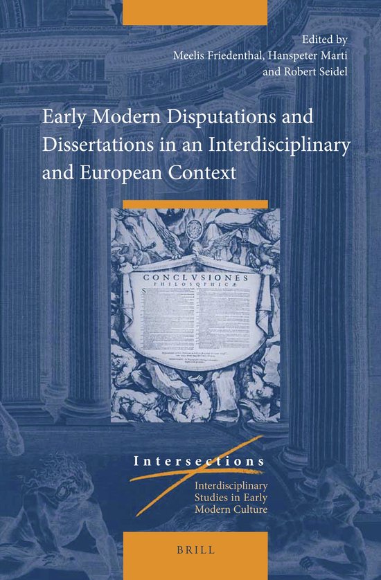 Early Modern Disputations and Dissertations in an Interdisci ... - cover