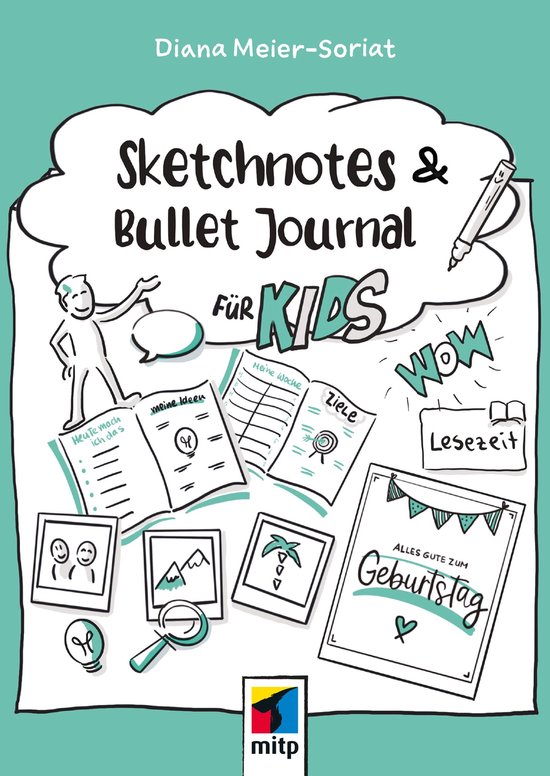 mitp Kreativ - Sketchnotes und Bullet Journal für Kids - cover