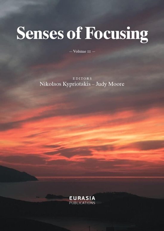 Senses of Focusing, Volume II