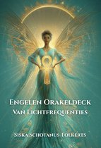 Engelen Orakel van Lichtfrequenties – 44 helende engelenkaarten vol licht, energie & trilling – Vervolg op Magische Getallen van de Engelen – Nederlands