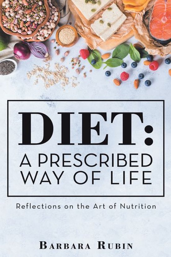 Diet: a Prescribed Way of Life - cover