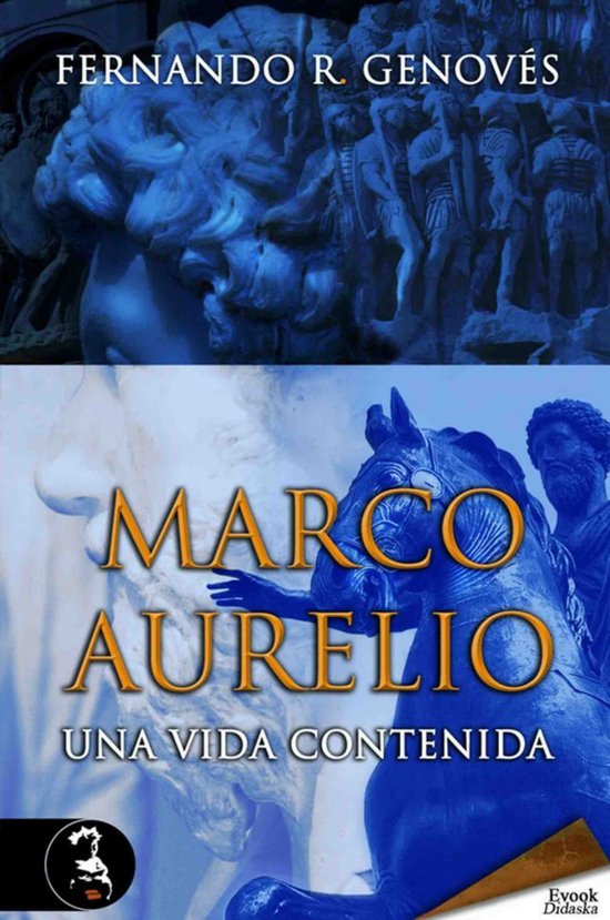 Marco Aurelio, una vida contenida - cover