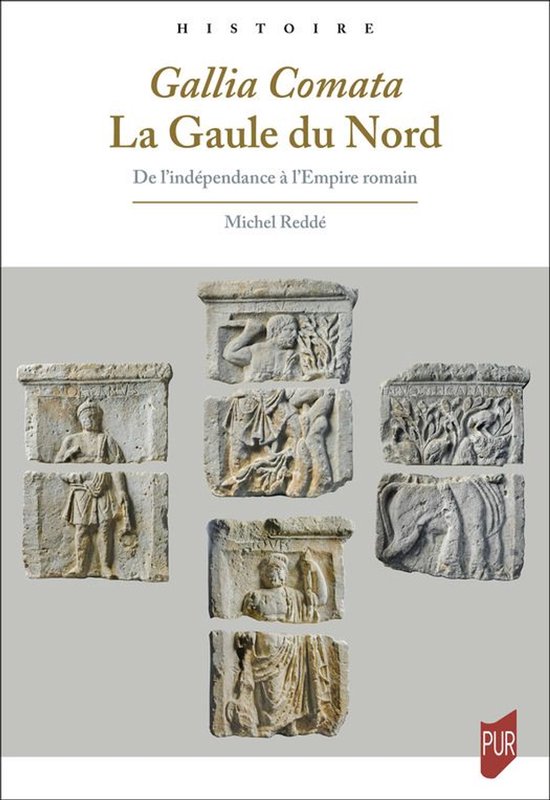 Histoire - Gallia Comata. La Gaule du Nord - cover