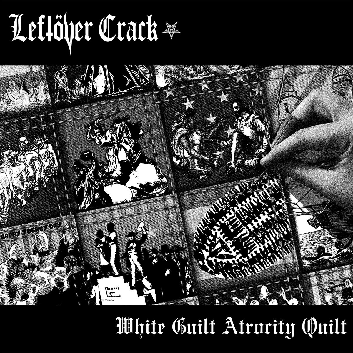 Leftover Crack - White Guilt Atrocity Quilt (7" Single)