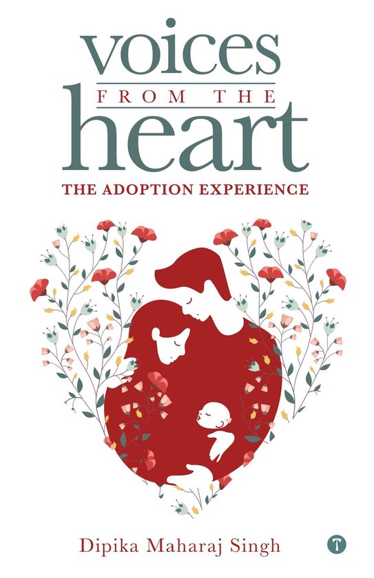Voices From The Heart - The Adoption Experience - cover