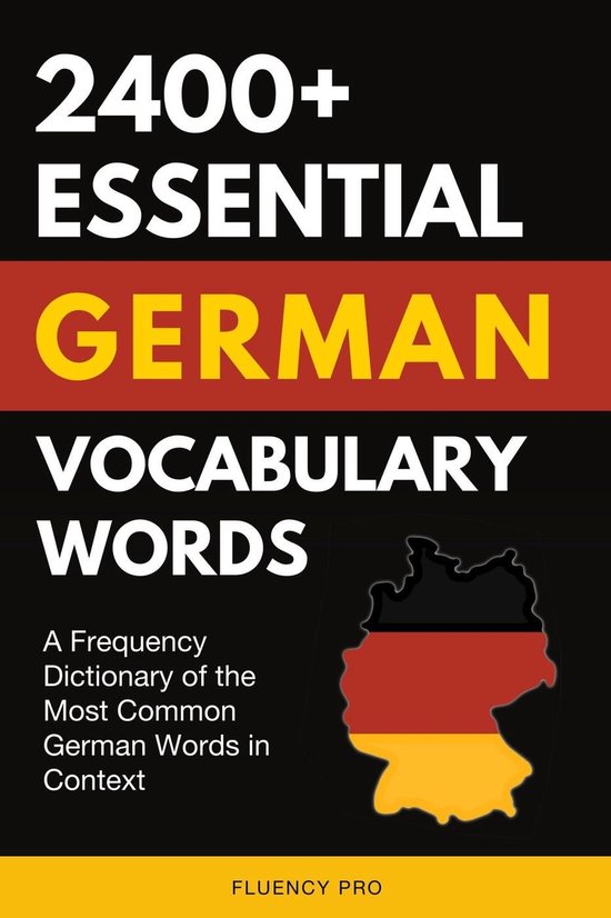 2400+ Essential German Vocabulary Words: A Frequency Diction ... - cover