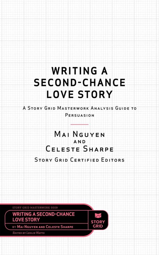 Masterwork Guide 9 - Writing a Second-Chance Love Story - cover