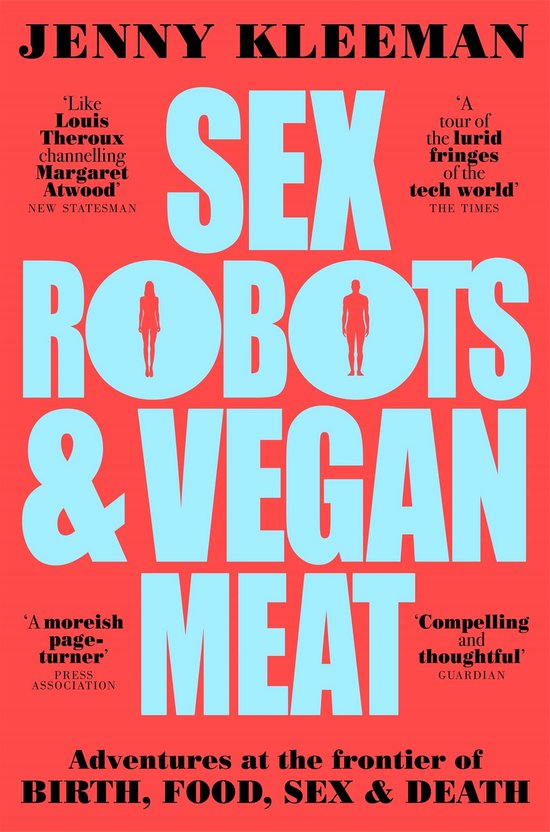 Sex Robots & Vegan Meat - cover