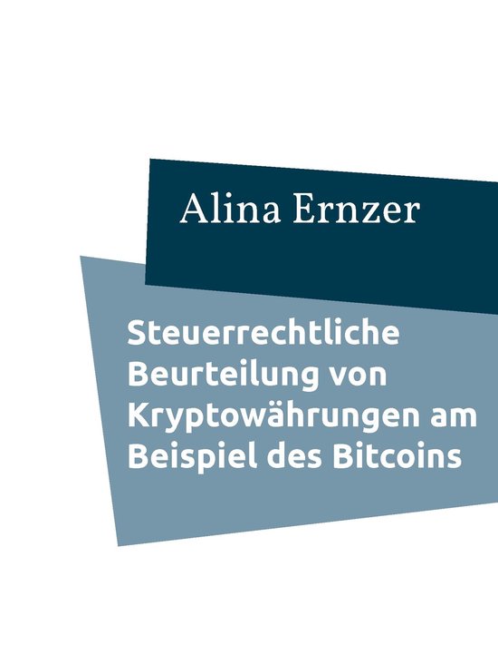 Steuerrechtliche Beurteilung von Kryptowährungen am Beispie ... - cover