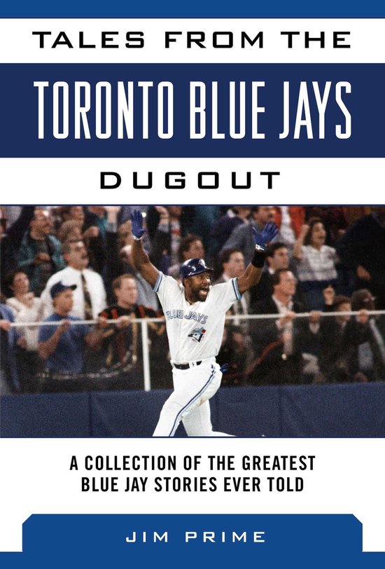 Tales from the Toronto Blue Jays Dugout - cover