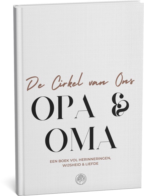 De Cirkel van Ons, Opa & Oma Hardcover A4 Formaat - cover