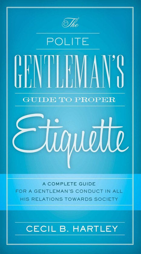 The Polite Gentlemen's Guide to Proper Etiquette - cover