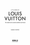Boekomslag: Little Book of Louis Vuitton, met tekst 'Het verhaal van het iconische modehuis Louis Vuitton' en 'KAREN HOMER'.