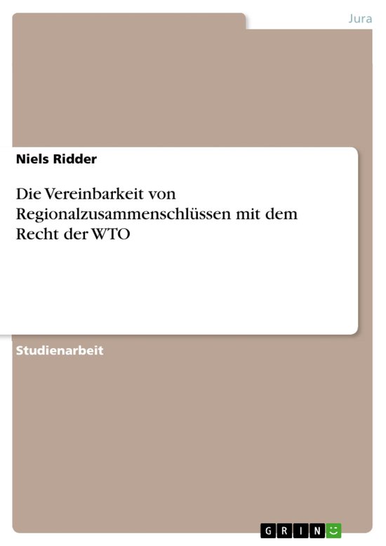 Die Vereinbarkeit von Regionalzusammenschlüssen mit dem Rec ... - cover