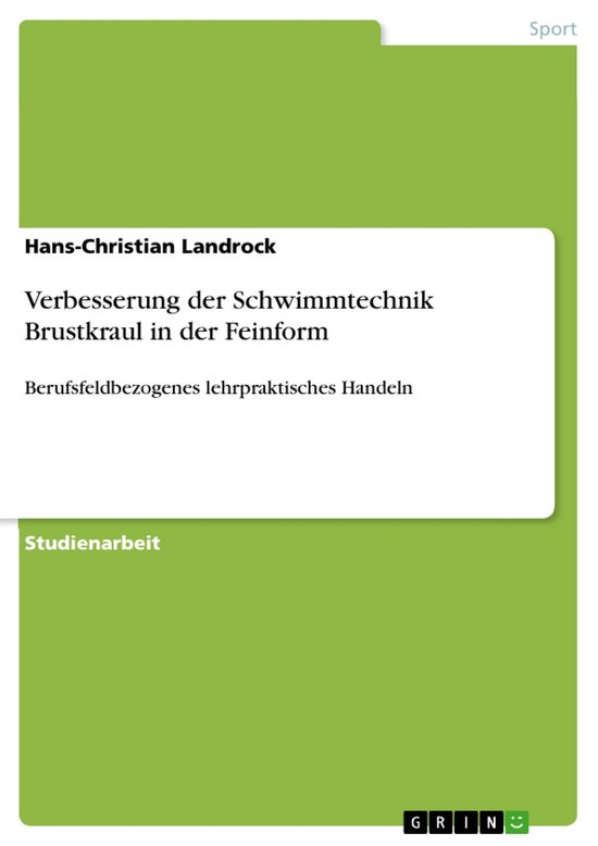 Verbesserung der Schwimmtechnik Brustkraul in der Feinform - cover