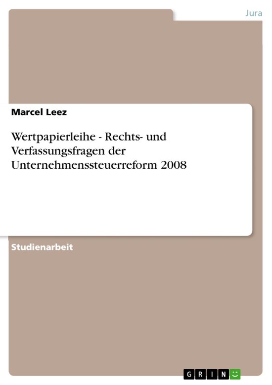 Wertpapierleihe - Rechts- Und Verfassungsfragen Der Unterneh ... - cover