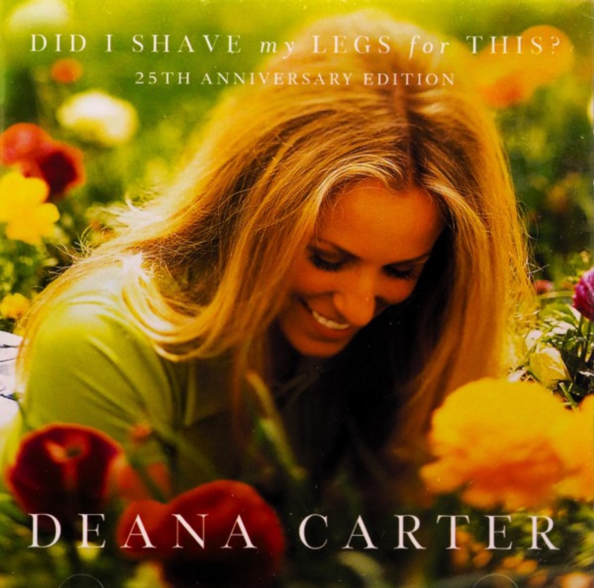 Deanna Carter - Did I Shave My Legs For This (CD)