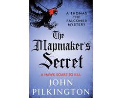The Thomas the Falconer Mysteries 4 - The Mapmaker's Secret