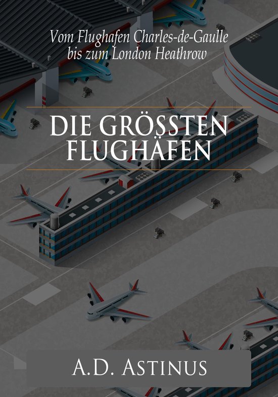 Die Neun größten Flughäfen des Flugzeitalters - cover