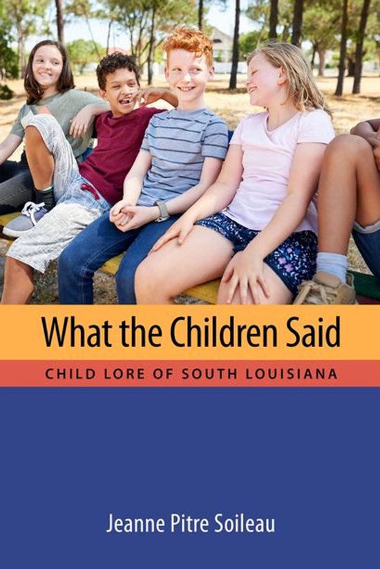 Cultures of Childhood - What the Children Said - cover