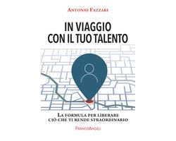 In viaggio con il tuo talento