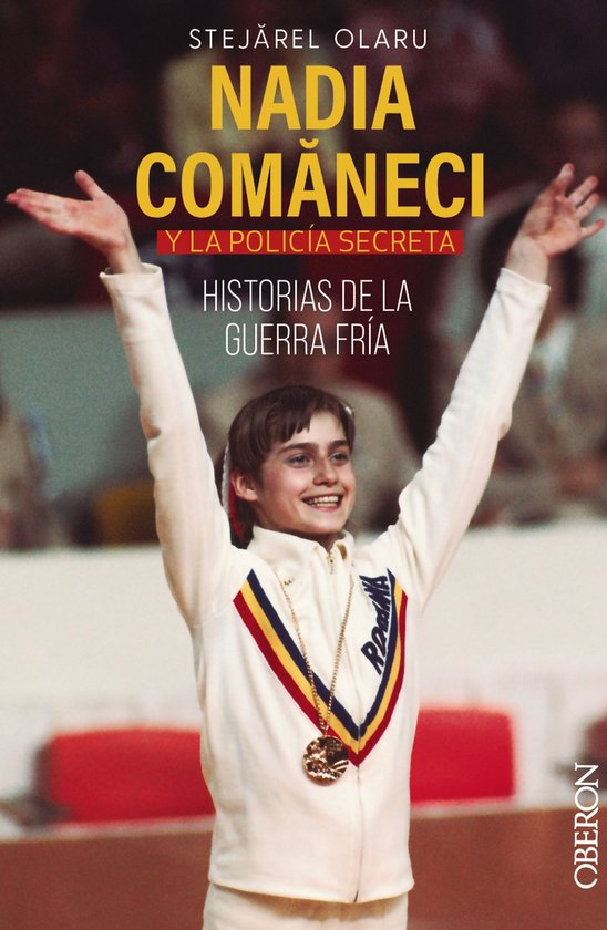 Libros singulares - Nadia Comaneci y la policía secreta. Hi ... - cover
