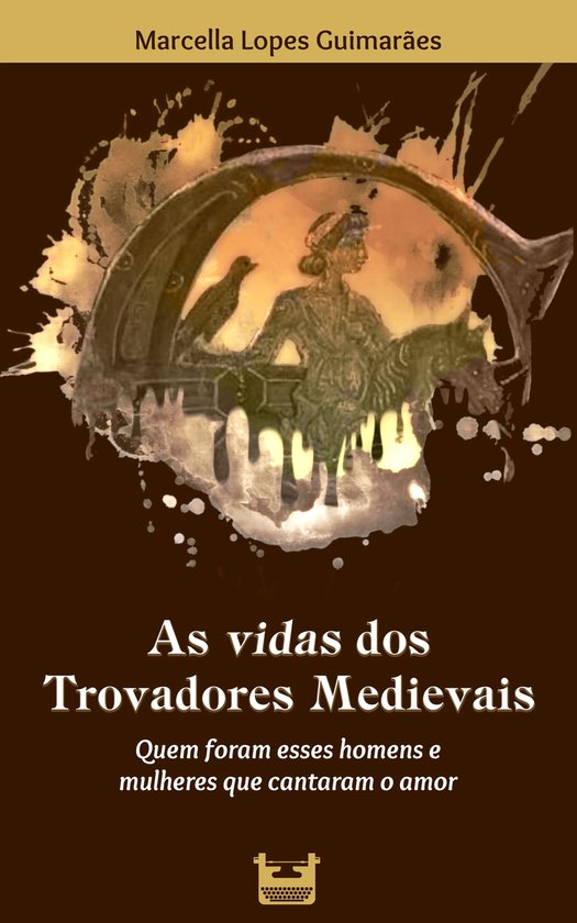 As vidas dos Trovadores Medievais - cover