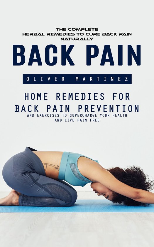Back Pain: The complete herbal remedies to Cure Back Pain Na ... - cover