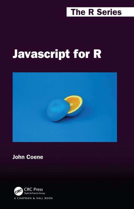 Chapman & Hall/CRC The R Series - Javascript for R - cover