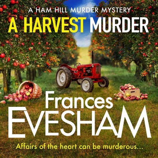The Ham Hill Murder Mysteries3-A Harvest Murder - cover