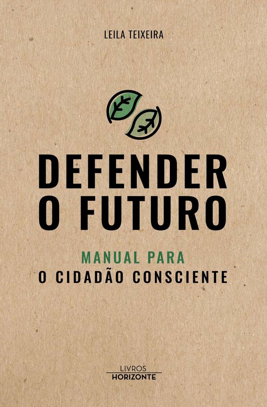 Defender o Futuro- manual para o cidadão consciente - cover