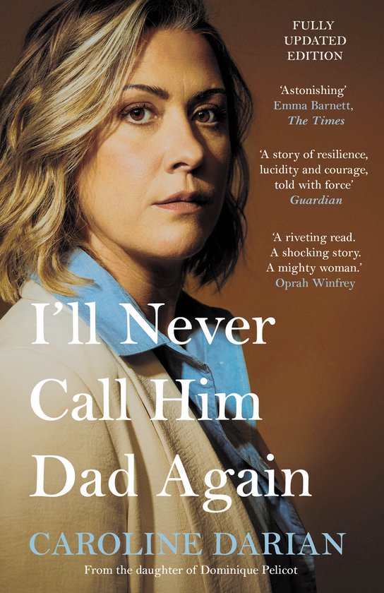 Boekcover met titel 'I'll Never Call Him Dad Again' door Caroline Darian, met een close-up van een vrouw.