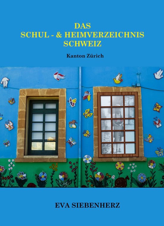 Das Schul- und Heimverzeichnis Schweiz 25 - Das Schul- und H ... - cover