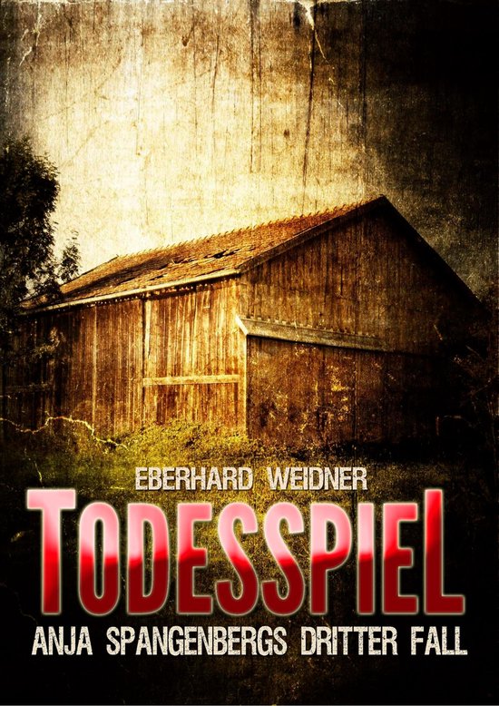 Anja Spangenberg 3 - TODESSPIEL - cover