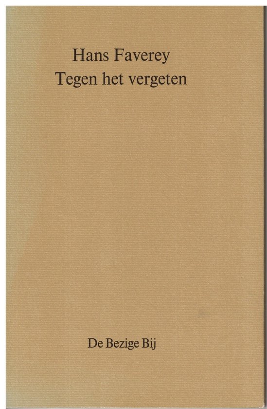 9789023446712 - Tegen het vergeten