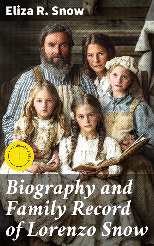 Biography and Family Record of Lorenzo Snow - cover