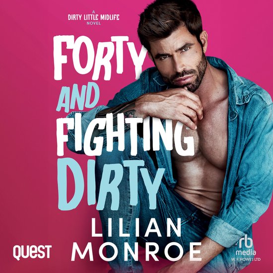 Forty And Fighting Dirty - cover